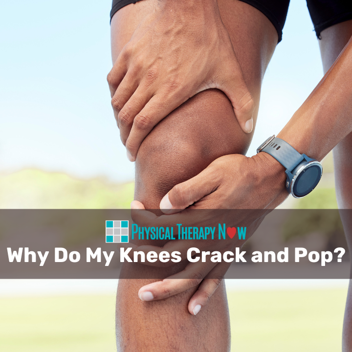Person holding knee because it pops and cracks.